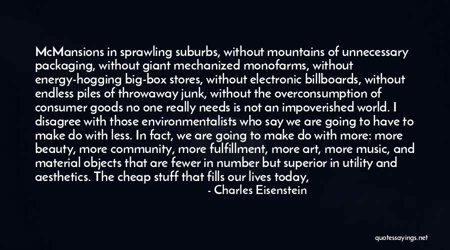 The Suburbs Quotes By Charles Eisenstein