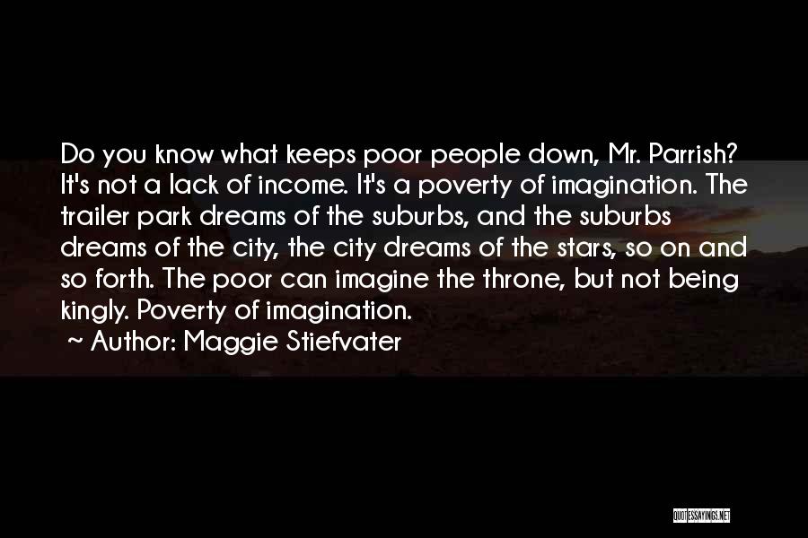 The Suburbs Quotes By Maggie Stiefvater