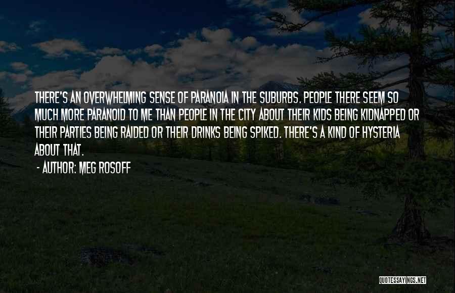 The Suburbs Quotes By Meg Rosoff