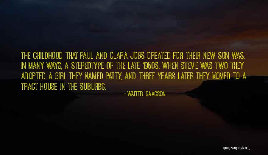 The Suburbs Quotes By Walter Isaacson The Suburbs Quotes By Walter Isaacson