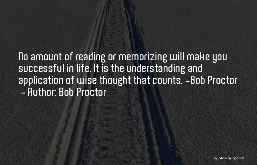 The Success Of Life Quotes By Bob Proctor