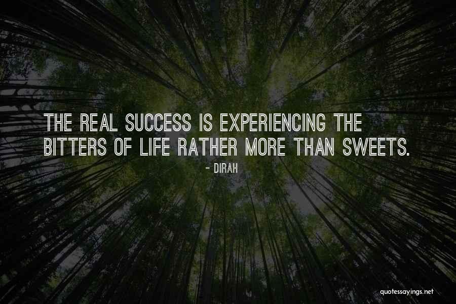 The Success Of Life Quotes By Dirah