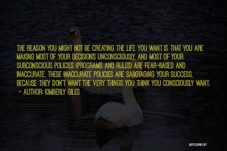 The Success Of Life Quotes By Kimberly Giles