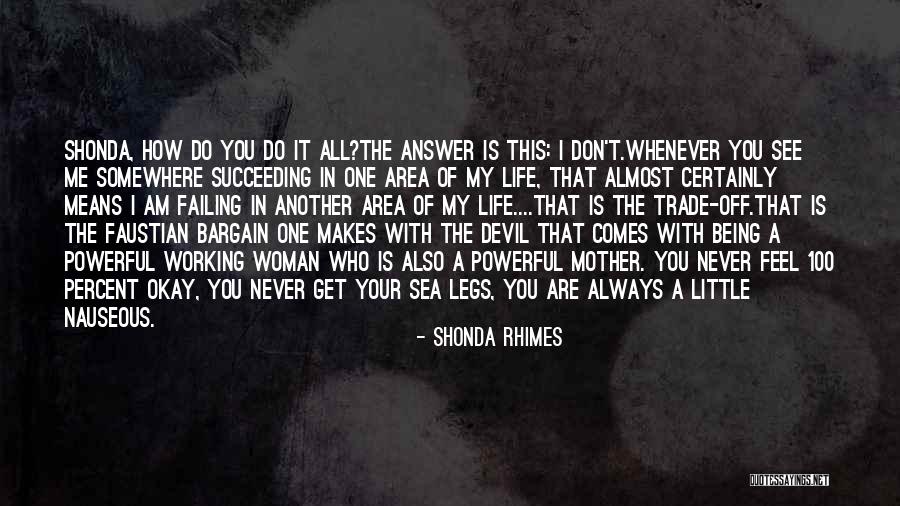 The Success Of Life Quotes By Shonda Rhimes