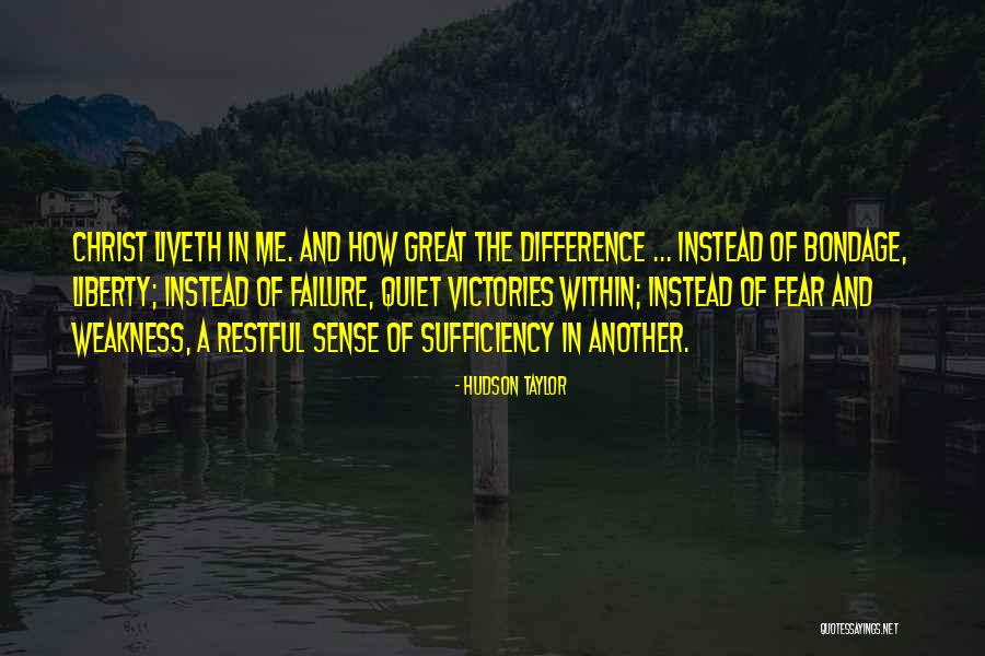 The Sufficiency Of Christ Quotes By Hudson Taylor The Sufficiency Of Christ Quotes By Hudson Taylor