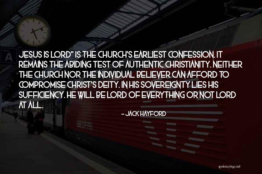 The Sufficiency Of Christ Quotes By Jack Hayford