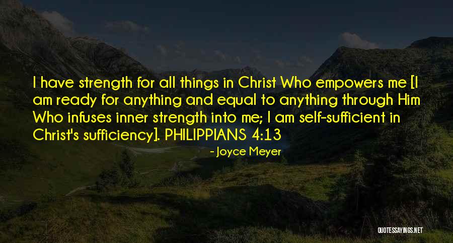 The Sufficiency Of Christ Quotes By Joyce Meyer