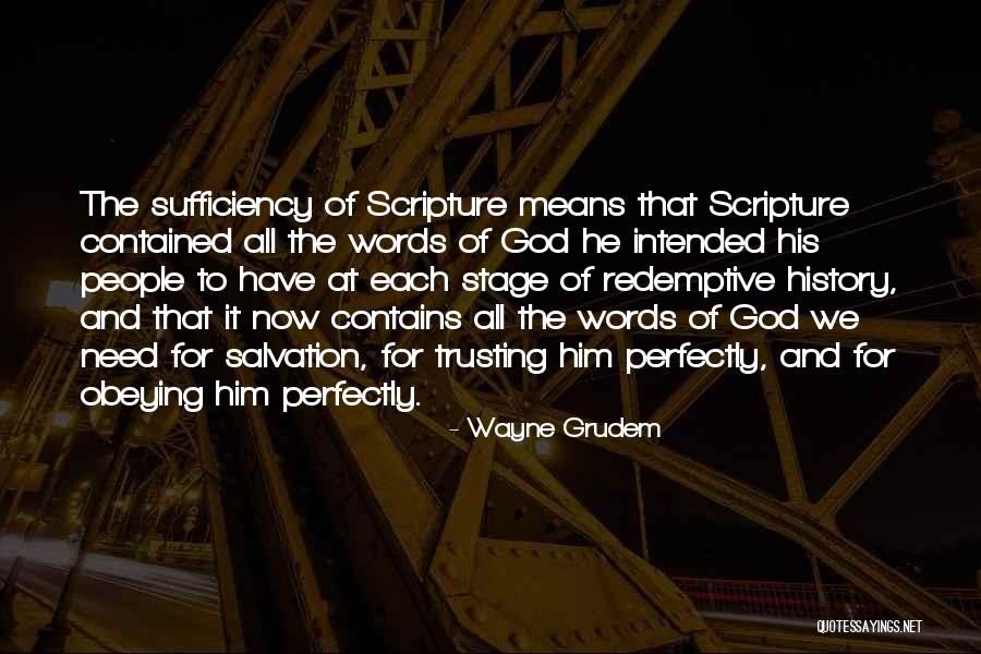 The Sufficiency Of Scripture Quotes By Wayne Grudem