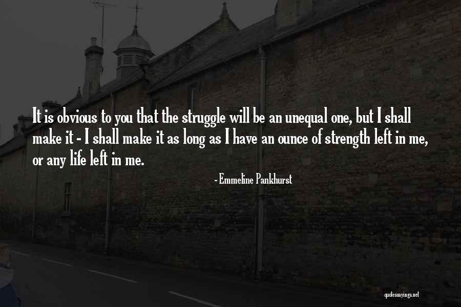 The Suffragettes Quotes By Emmeline Pankhurst The Suffragettes Quotes By Emmeline Pankhurst