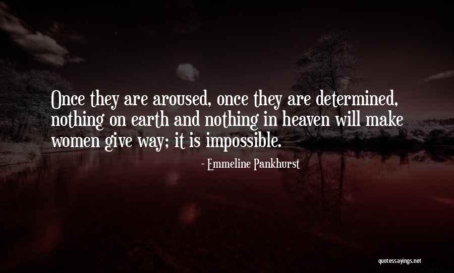 The Suffragettes Quotes By Emmeline Pankhurst The Suffragettes Quotes By Emmeline Pankhurst