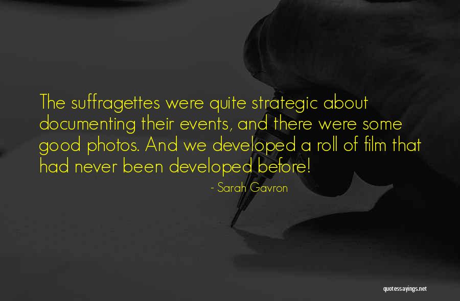 The Suffragettes Quotes By Sarah Gavron The Suffragettes Quotes By Sarah Gavron