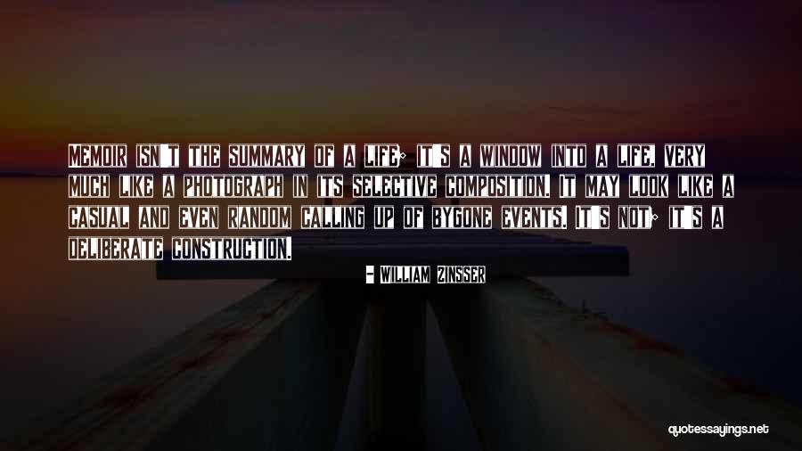 The Summary Of Life Quotes By William Zinsser The Summary Of Life Quotes By William Zinsser