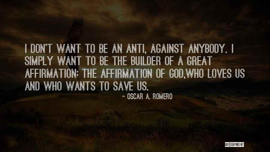 The Summer Before The Dark Quotes By Oscar A. Romero The Summer Before The Dark Quotes By Oscar A. Romero