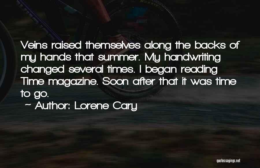 The Summer Where It All Began Quotes By Lorene Cary