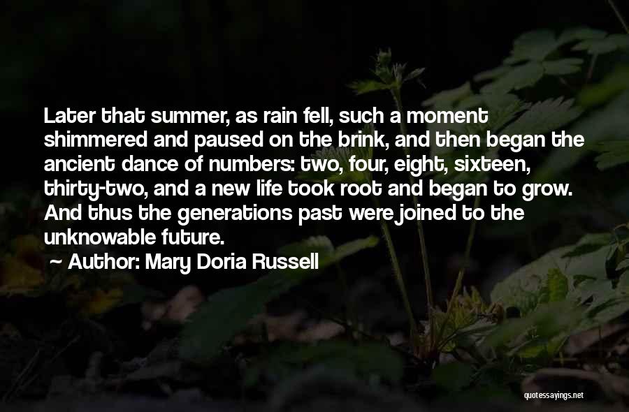 The Summer Where It All Began Quotes By Mary Doria Russell