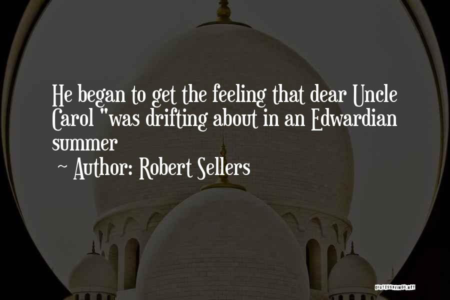 The Summer Where It All Began Quotes By Robert Sellers