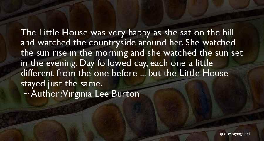 The Sun And Happiness Quotes By Virginia Lee Burton