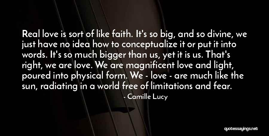 The Sun And Love Quotes By Camille Lucy