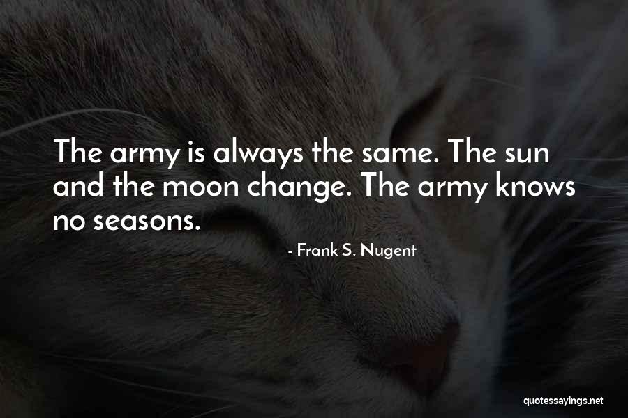 The Sun And Moon Quotes By Frank S. Nugent