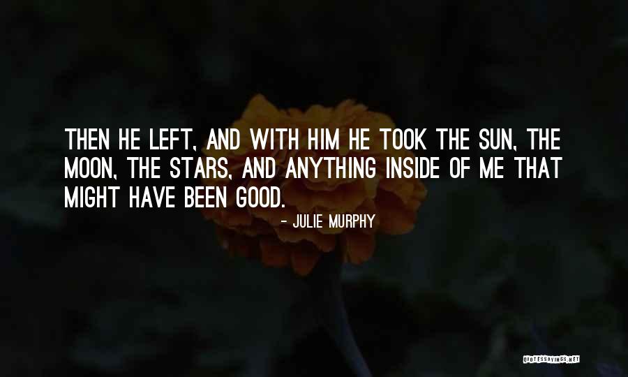 The Sun And Moon Quotes By Julie Murphy