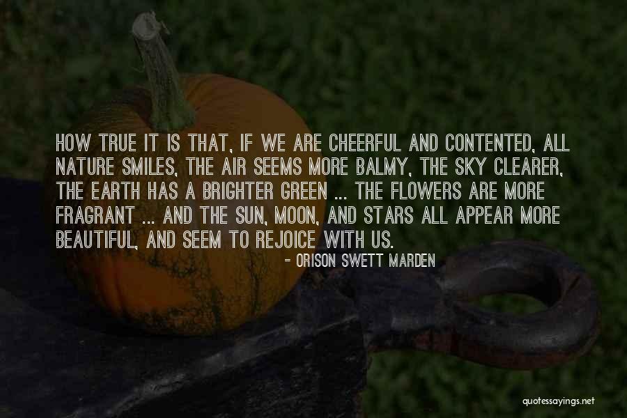 The Sun And Moon Quotes By Orison Swett Marden