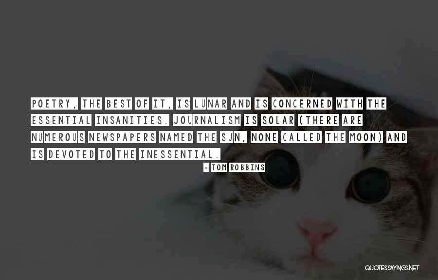 The Sun And Moon Quotes By Tom Robbins