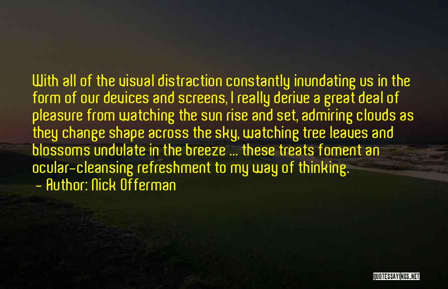 The Sun And Sky Quotes By Nick Offerman The Sun And Sky Quotes By Nick Offerman
