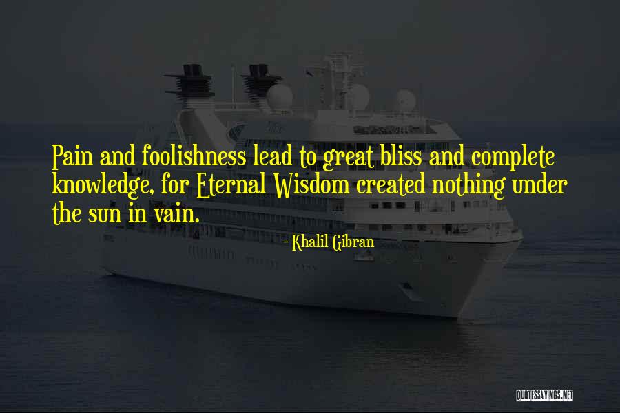 The Sun Created You Quotes By Khalil Gibran The Sun Created You Quotes By Khalil Gibran