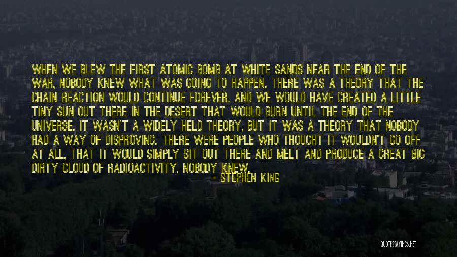 The Sun Created You Quotes By Stephen King The Sun Created You Quotes By Stephen King