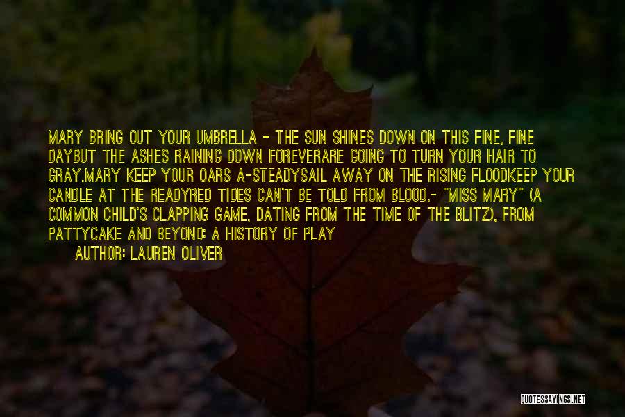 The Sun Going Down Quotes By Lauren Oliver