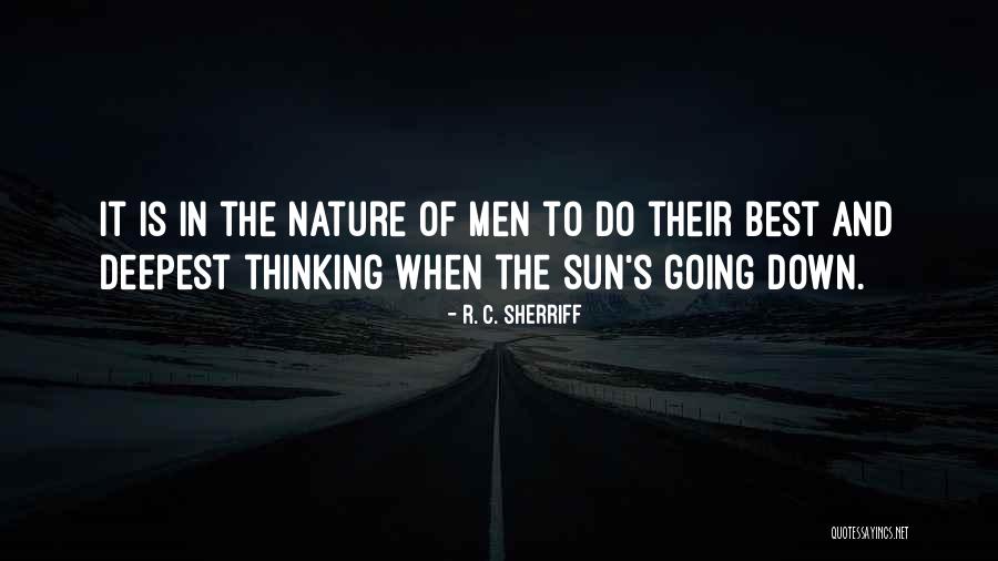 The Sun Going Down Quotes By R. C. Sherriff The Sun Going Down Quotes By R. C. Sherriff