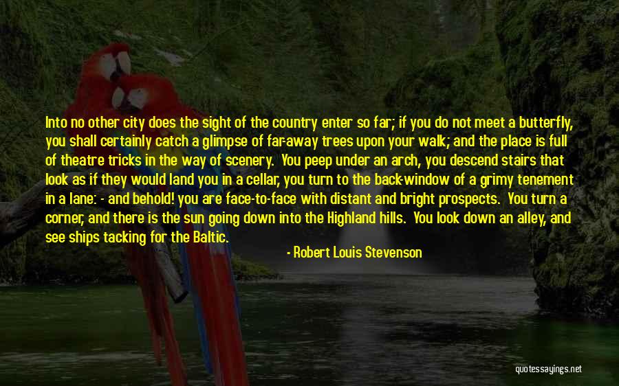 The Sun Going Down Quotes By Robert Louis Stevenson The Sun Going Down Quotes By Robert Louis Stevenson