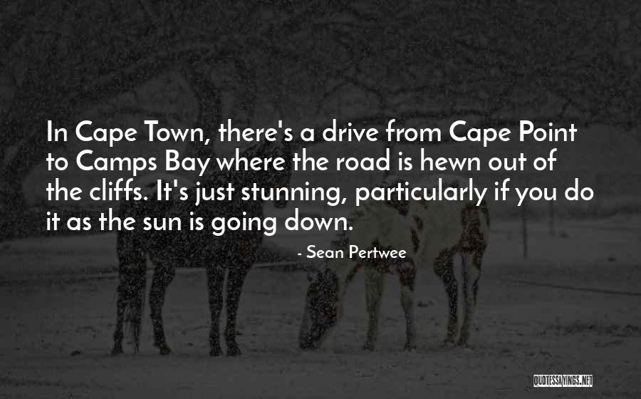 The Sun Going Down Quotes By Sean Pertwee The Sun Going Down Quotes By Sean Pertwee