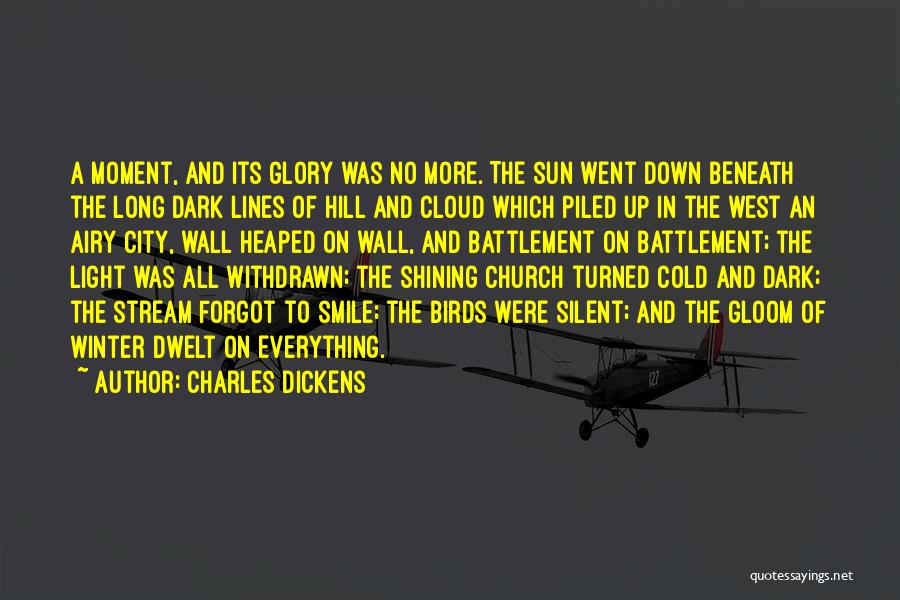 The Sun In Winter Quotes By Charles Dickens