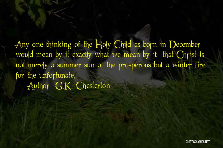 The Sun In Winter Quotes By G.K. Chesterton