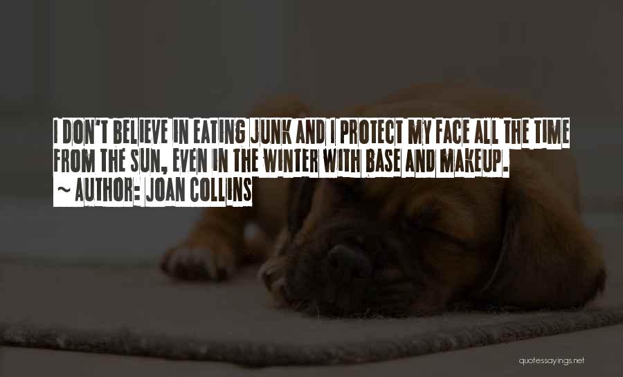 The Sun In Winter Quotes By Joan Collins