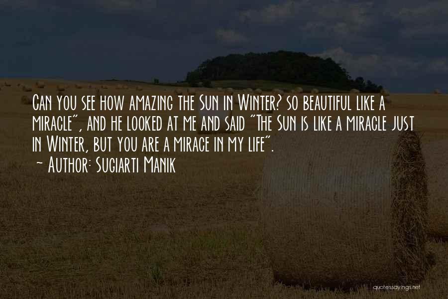 The Sun In Winter Quotes By Sugiarti Manik