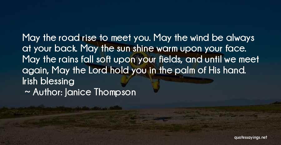 The Sun In Your Face Quotes By Janice Thompson