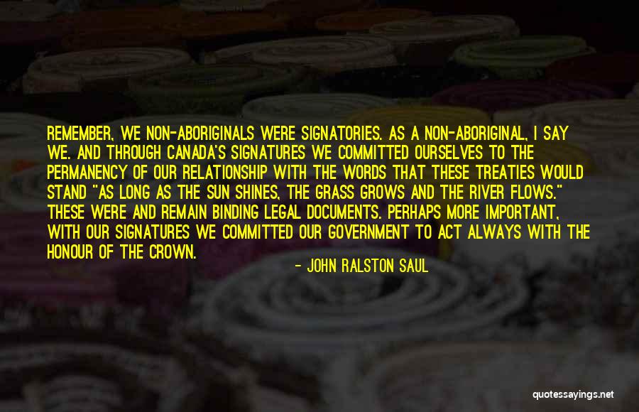 The Sun Shines Quotes By John Ralston Saul The Sun Shines Quotes By John Ralston Saul