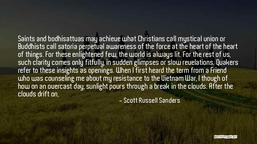 The Sun Shines Quotes By Scott Russell Sanders The Sun Shines Quotes By Scott Russell Sanders