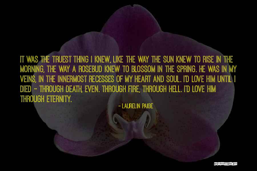 The Sun Will Also Rise Quotes By Laurelin Paige The Sun Will Also Rise Quotes By Laurelin Paige