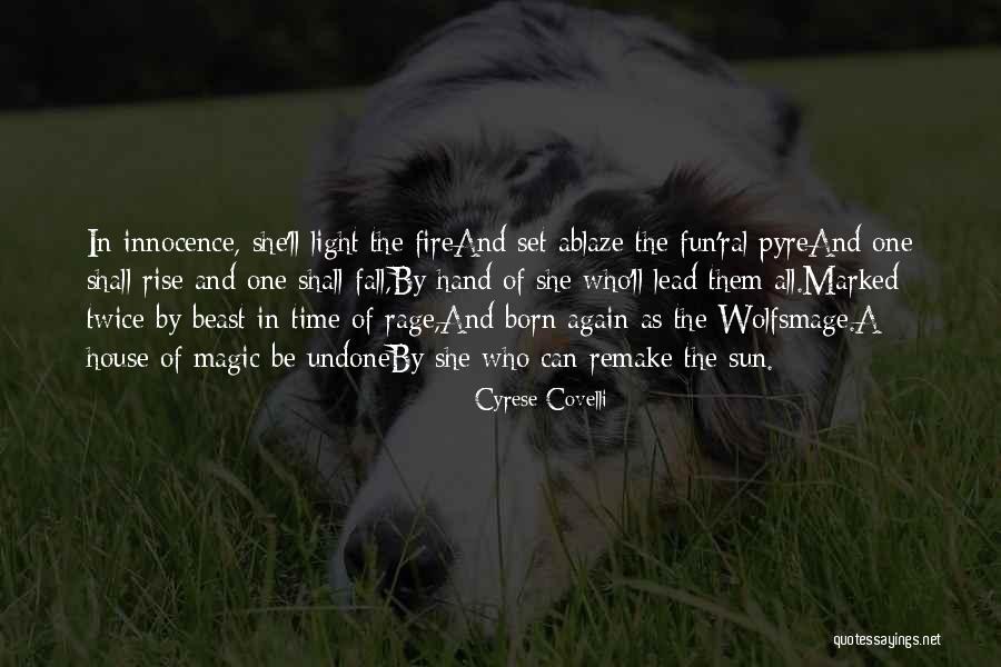 The Sun Will Rise Again Quotes By Cyrese Covelli