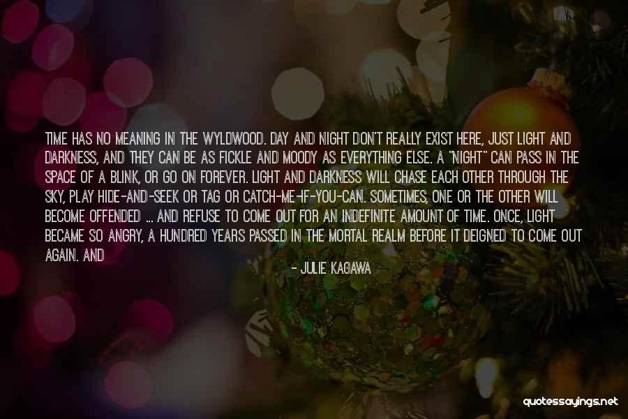 The Sun Will Rise Again Quotes By Julie Kagawa
