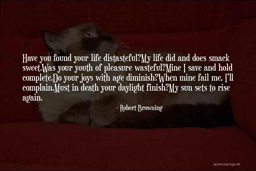 The Sun Will Rise Again Quotes By Robert Browning