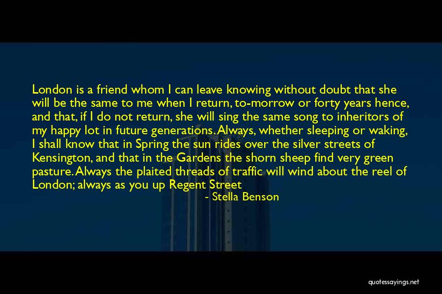 The Sun Will Rise Again Quotes By Stella Benson