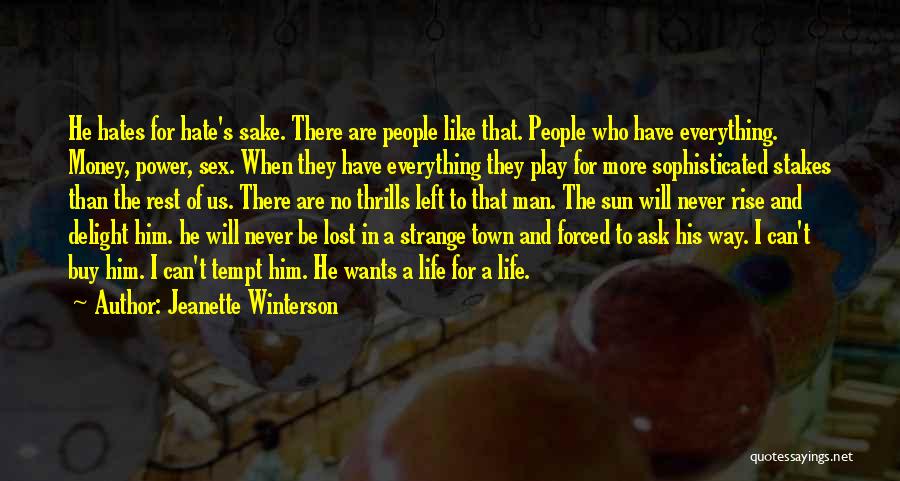 The Sun Will Rise Quotes By Jeanette Winterson