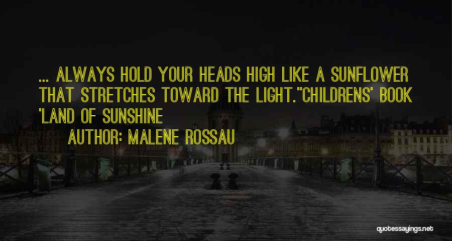 The Sunflower Book Quotes By Malene Rossau