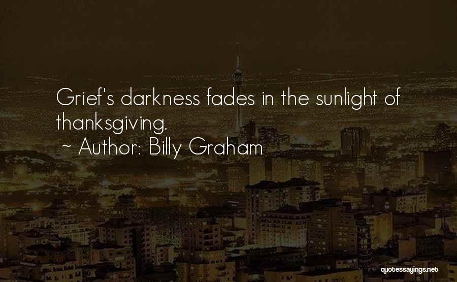 The Sunlight Quotes By Billy Graham