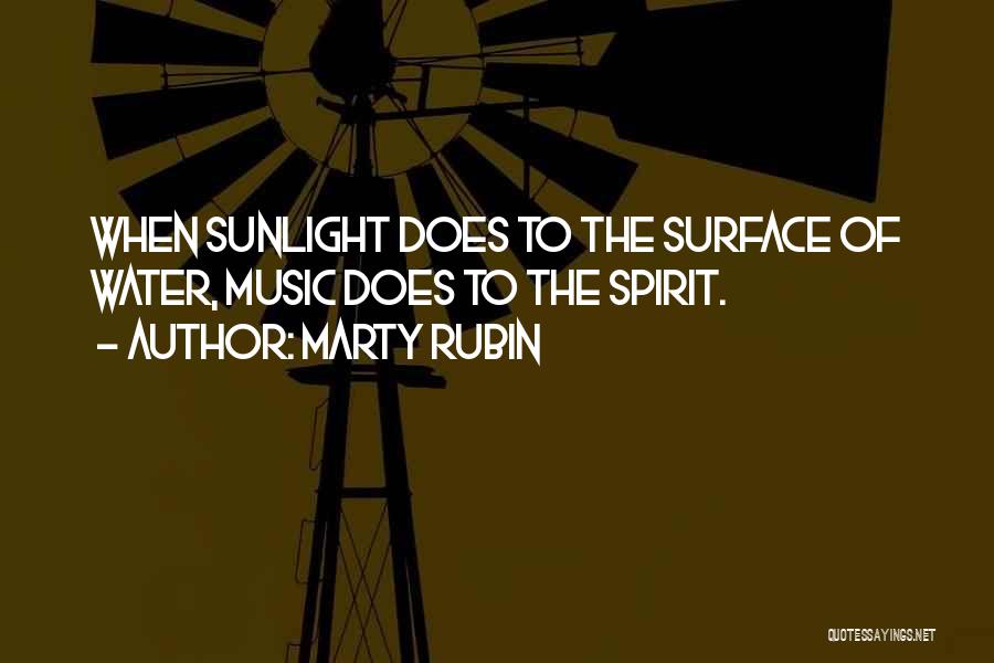The Sunlight Quotes By Marty Rubin