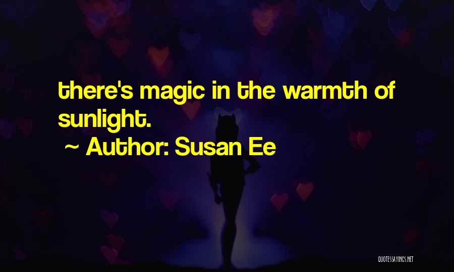 The Sunlight Quotes By Susan Ee